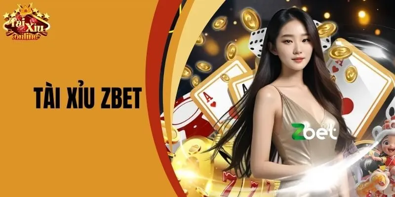 Tài Xỉu Zbet - Hướng Dẫn Cách Chơi Chi Tiết Cho Tân Binh